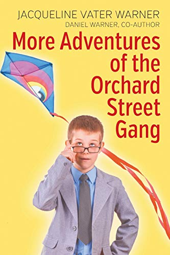 More Adventures Of The Orchard Street Gang [Paperback]