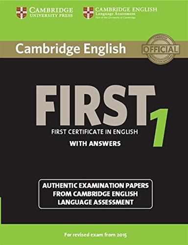 Cambridge English First 1 for Revised Exam from 2015 Student's Book with Answers [Paperback]