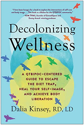 Decolonizing Wellness: A QTBIPOC-Centered Gui