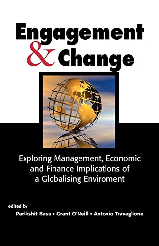 Engagement & Change Exploring Management, Economic and Finance Implications [Paperback]