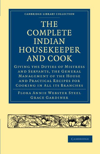 The Complete Indian Housekeeper and Cook Giving the Duties of Mistress and Serv [Paperback]