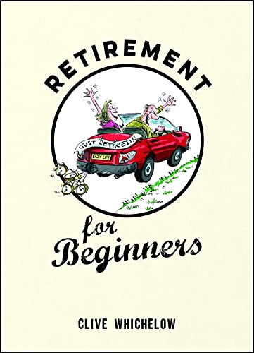 Retirement for Beginners [Hardcover]