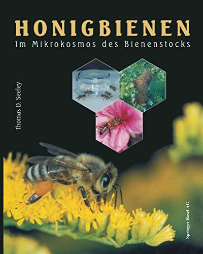 Honigbienen: Im Mikrokosmos des Bienenstocks [Paperback]