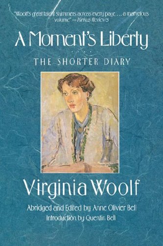 A Moment's Liberty The Shorter Diary [Paperback]