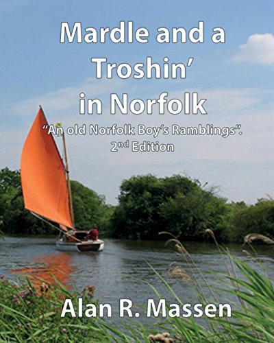 Mardle And A Troshin' In Norfolk [Paperback]