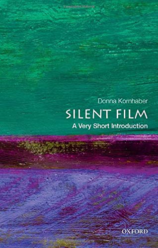 Silent Film A Very Short Introduction [Paperback]