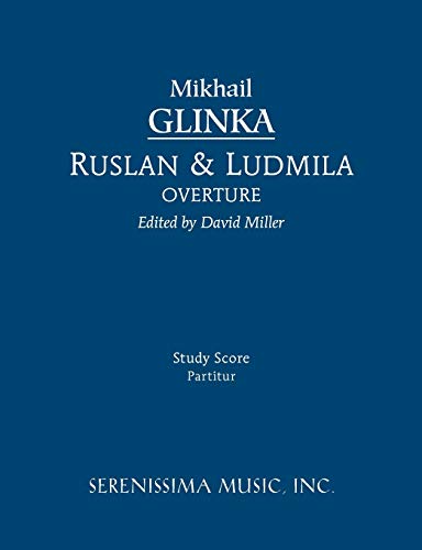 Ruslan And Ludmila Overture Study Score [Paperback]