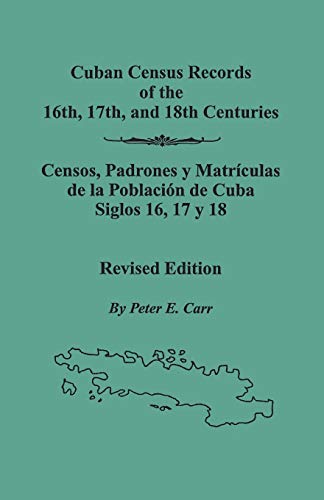 Cuban Census Records Of The 16th, 17th, And 18th Centuries. Revised Edition (spa [Paperback]