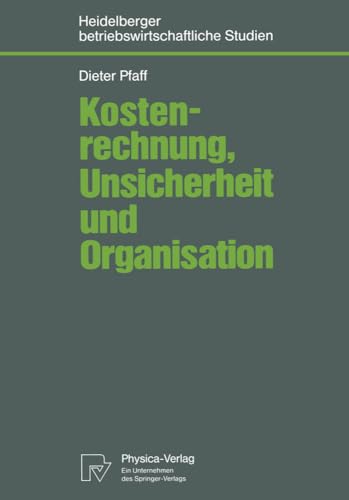 Kostenrechnung, Unsicherheit und Organisation [Paperback]