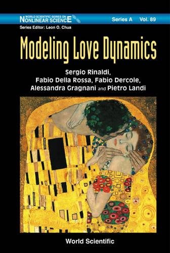 Modeling Love Dynamics (orld Scientific Series On Nonlinear Science Series A) [Hardcover]