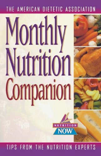 Monthly Nutrition Companion: 31 Days to a Healthier Lifestyle [Paperback]