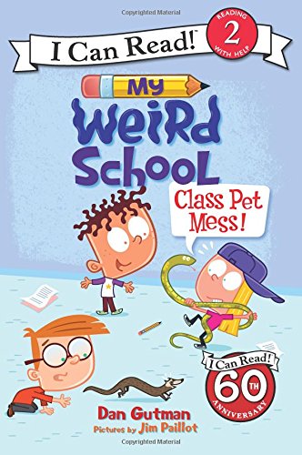 My Weird School: Class Pet Mess! [Paperback]