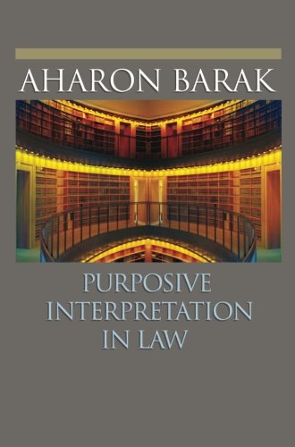 Purposive Interpretation in La [Paperback]