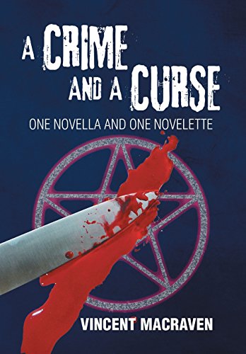 Crime and a Curse  One Novella and One Novelette [Hardcover]