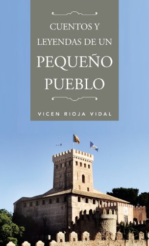 Cuentos y Leyendas de un Pequeo Pueblo [Hardcover]