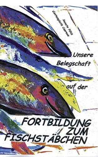 Fortbildung Zum Fischstbchen [Paperback]