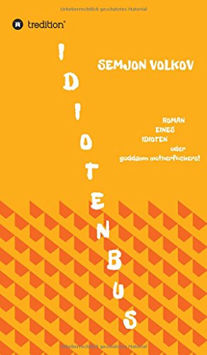 Idiotenbus (german Edition) [Hardcover]