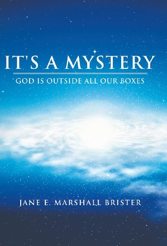 It's a Mystery  God Is Outside All Our Boxes [Hardcover]