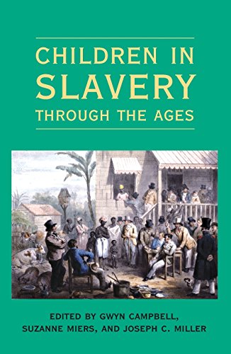 Children in Slavery through the Ages [Paperback]