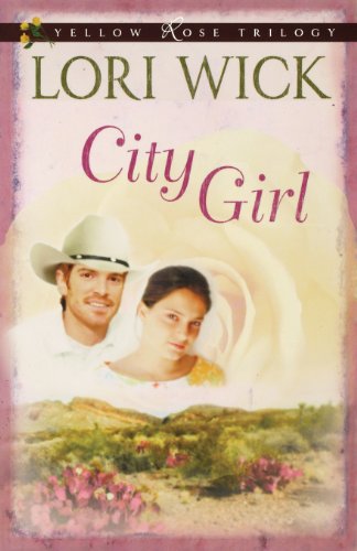 City Girl (a Yello Rose Trilogy 3) [Paperback]