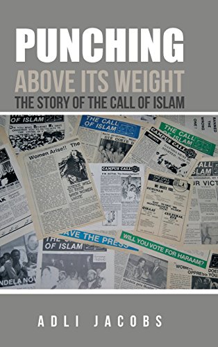 Punching above Its Weight  The Story of the Call of Islam [Hardcover]