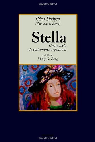 Stella, una Novela de Costumbres Argenti [Unknon]