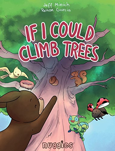 If I Could Climb Trees (nuggies) [Hardcover]