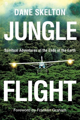 Jungle Flight Spiritual Adventures At The Ends Of The Earth [Paperback]