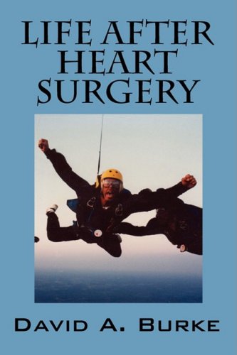 Life After Heart Surgery [Paperback]