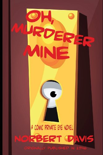 Oh, Murderer Mine [Paperback]