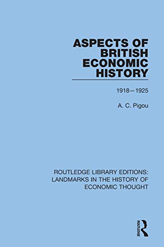 Aspects of British Economic History 1918-1925 [Paperback]