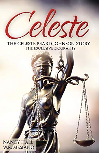 Celeste  The Celeste Beard Johnson Story [Unknon]