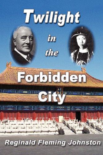 Tilight In The Forbidden City (illustrated And Revised 4th Edition) [Paperback]