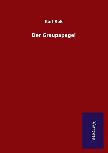 Der Graupapagei (german Edition) [Paperback]