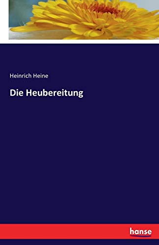 Die Heubereitung (german Edition) [Paperback]