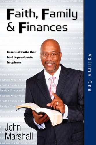 Faith Family & Finances - Volume One [Paperback]