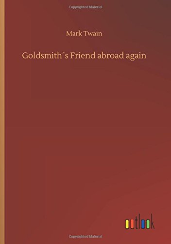 Goldsmiths Friend Abroad Again [Paperback]