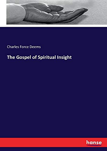 Gospel of Spiritual Insight [Paperback]