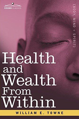 Health and Wealth from Within [Unknown]