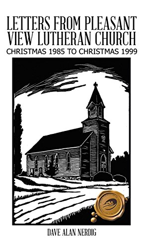 Letters From Pleasant Vie Lutheran Church Christmas 1985 To Christmas 1999 [Hardcover]