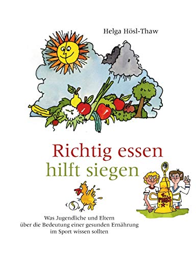 Richtig Essen Hilft Siegen [Paperback]