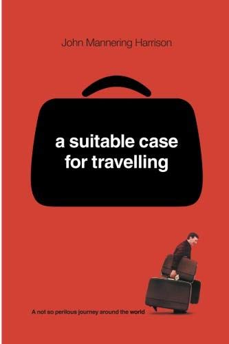 Suitable Case for Traveling [Paperback]