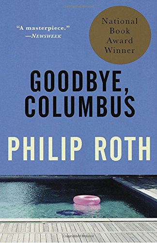 Goodbye, Columbus: and Five Short Stories [Pa