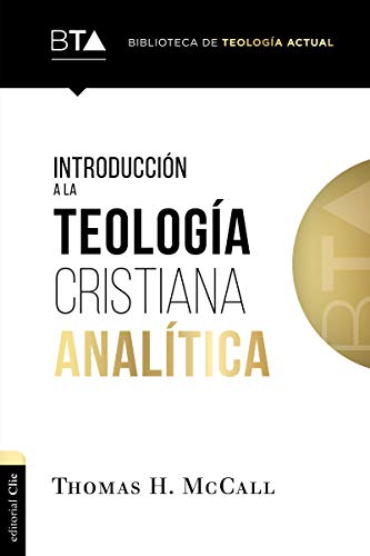 Introducci?n a la teolog?a cristiana anal?tica [Paperback]