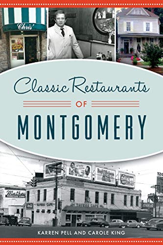 Classic Restaurants of Montgomery [Paperback]