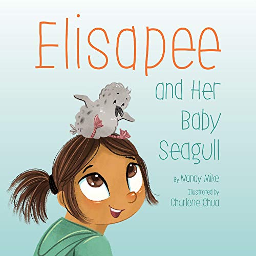 Elisapee and Her Baby Seagull [Paperback]