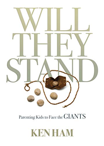 Will They Stand : Parenting Kids to Face the