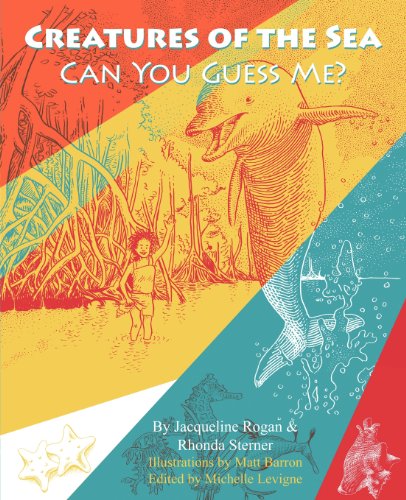 Creatures Of The Sea Can You Guess Me [Paperback]