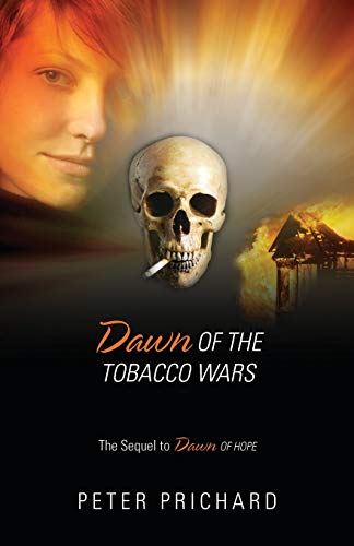 Dan Of The Tobacco Wars The Sequel To Dan Of Hope [Paperback]