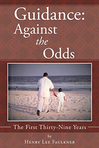 Guidance Against The Odds [Paperback]